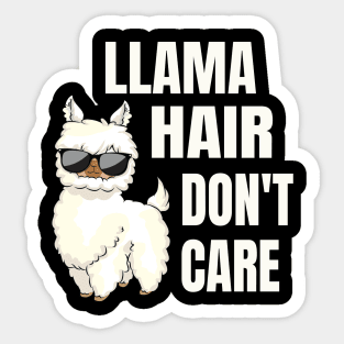 Llama Hair Funny Sayings Alpaca Gift Sticker